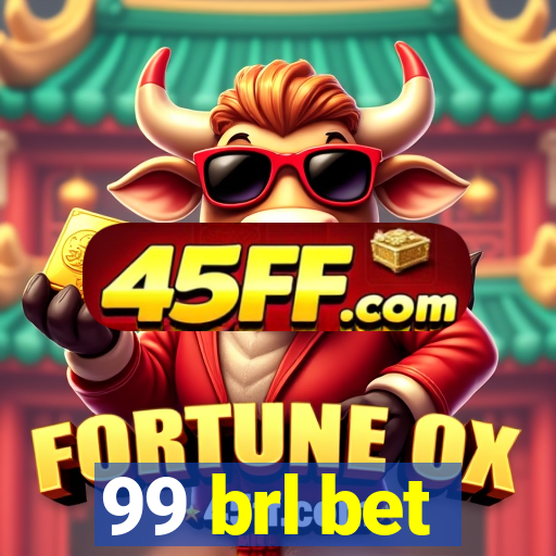 99 brl bet